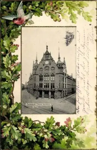 Präge Ak Dortmund im Ruhrgebiet, Neues Stadthaus