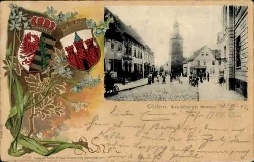 Präge Wappen Ak Cöthen Köthen in Anhalt, Magdeburger Straße