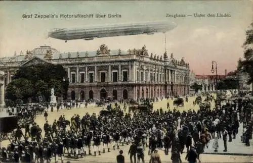 Ak Berlin Mitte, Zeughaus, Unter den Linden, Graf Zeppelins Motorluftschiff