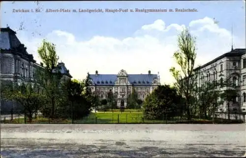 Ak Zwickau in Sachsen, Albert-Platz mit Landgericht, Hauptpost und Realgymnasium mit Realschule