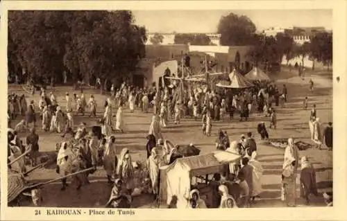 CPA Kairouan Tunisie, Place de Tunis