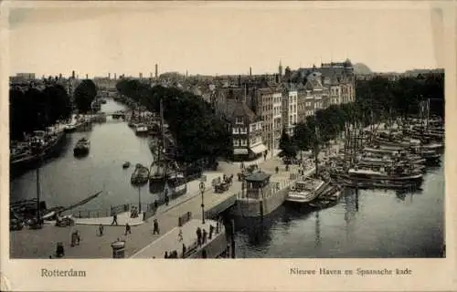 Ak Rotterdam Südholland Niederlande, Nieuw Haven, Spaansche kade, Hafenansicht, historische Ge...