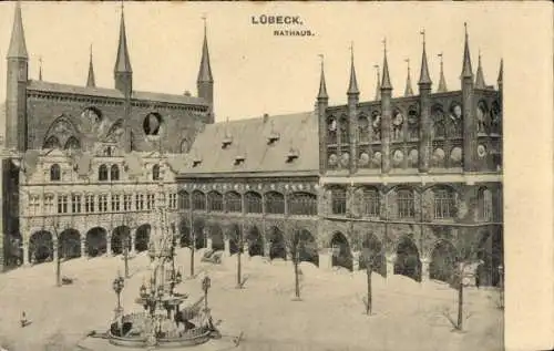 Ak Hansestadt Lübeck, Rathaus,  Architektur, Brunnen, ehemalige Markthalle