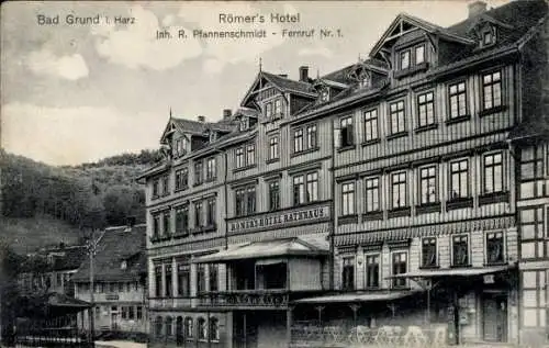 Ak Bad Grund im Harz, Bad Grund 1. Harz, Römer's Hotel, Inh. R. Pfannenschmidt, Fernruf Nr. 1