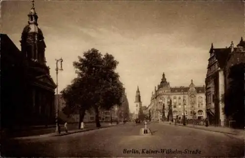 Ak Berlin Mitte, Kaiser Wilhelm Straße