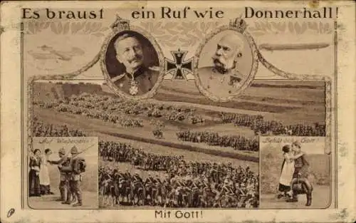 Ak Es braust ein Ruf wie Donnerhall, Kaiser Wilhelm II., Kaiser Franz Josef I.