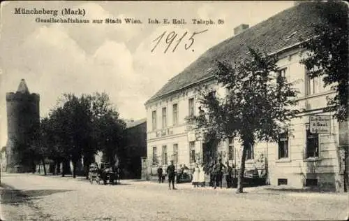 Ak Müncheberg in der Mark, Gesellschaftshaus zur Stadt Wien, Inh. E. Roll
