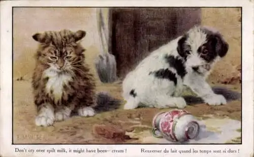 Künstler Ak Valter, Katze, Hund, Don't t cry over spilt milk, it might have been-cream