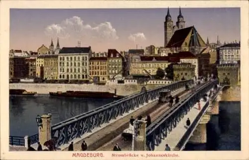 Ak Magdeburg in Sachsen Anhalt, Strombrücke, Johanneskirche