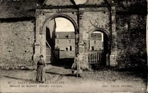 CPA Saint Sauveur le Vicomte Manche, Manoir de Selsoit Porche antique