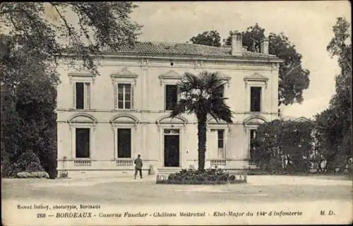 Ak Bordeaux Gironde, Caserne Faucher, Château Meitrezat, Etat-Major 144 d'Infanterie