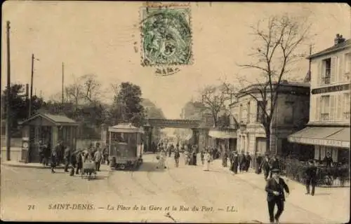 Ak Saint Denis Seine-Saint-Denis, Place de la Gare, Rue du Port, Straßenbahn