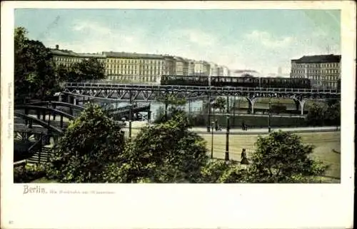 Ak Berlin Kreuzberg, Hochbahn am Wassertor