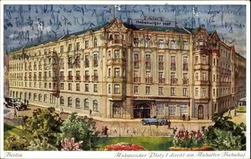 Ak Berlin Kreuzberg , Hotel Habsburger Hof, Askanischer Platz 1, Anhalter Bahnhof