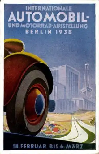 Künstler Ak Internationale Automobil- und Motorrad Ausstellung Berlin 1938, Funkturm