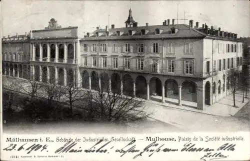 Ak Mulhouse Mülhausen Elsass Haut Rhin, Mülhausen i. E., Gebäude der Industriellen Gesellschaft, 