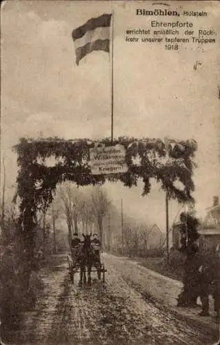 Ak Bimöhlen in Holstein, Ehrenpforte, Rückkehr der tapferen Truppen 1918