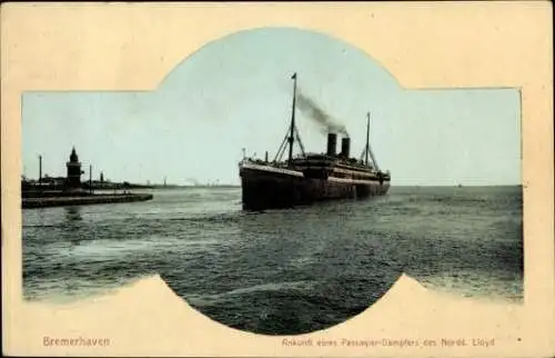 Ak Bremerhaven, Ankunft eines Passagier-Dampfers des Nordd. Lloyd in Bremerhaven