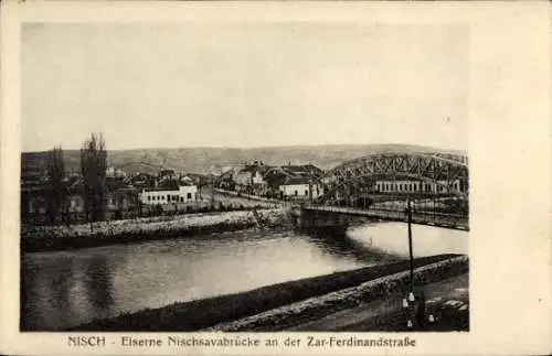 Ak Niš Nisch Serbien, Eiserne Nischsavabrücke an der Zar Ferdinand Straße