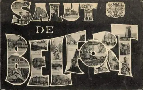 Ak Belfort Beffert Beffort Territoire de Belfort, POSTKARTE 'SALUT DE BELFORT', Diverse Motive, S