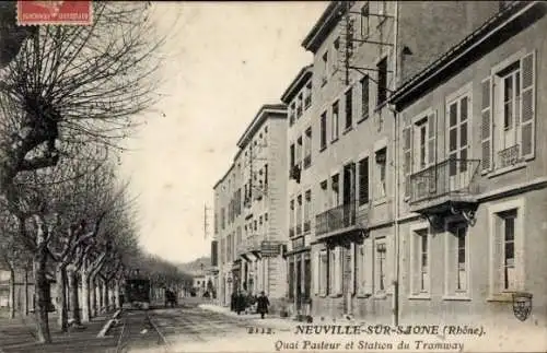 Ak Neuville sur Saone Rhône, Quai Pasteur, Station du Tramway