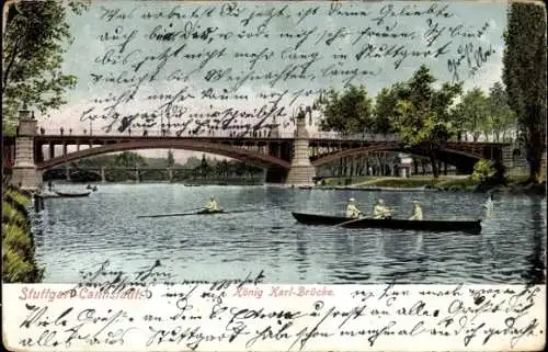 Ak Cannstatt Stuttgart am Neckar, König Karl-Brücke