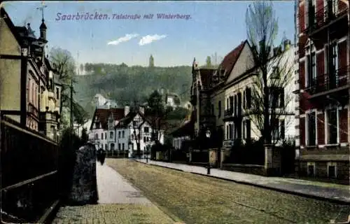 Ak Saarbrücken im Saarland, Talstraße mit Winterberg