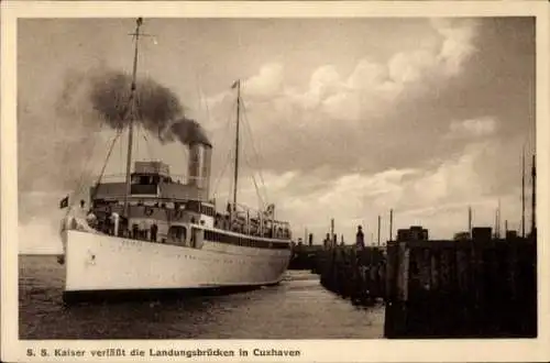 Ak Nordseebad Cuxhaven, S. S. Kaiser verlässt die Landungsbrücken