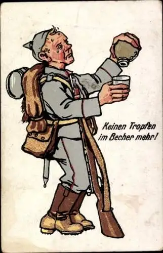 Ak Keinen Tropfen im Becher mehr, Durstiger Soldat