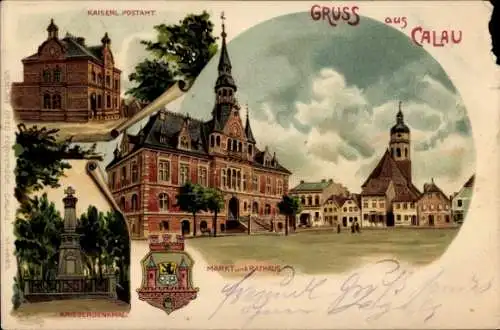 Ak Calau in der Niederlausitz, Kaiserliches Postamt, Kriegerdenkmal, Markt und Rathaus, Gruss aus