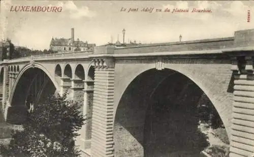 Ak Luxembourg Luxemburg, Adolf-Brücke, Plateau Bourbon