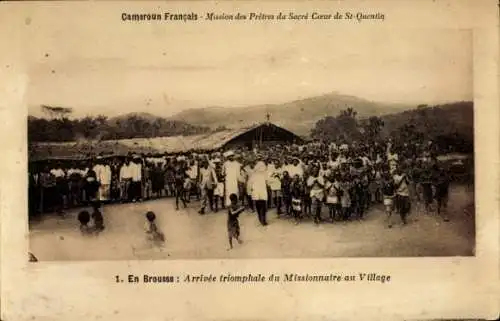 Ak  Kamerun, Mission der Priester des Heiligen Herzens von St. Quentin, Triumphale Ankunft
