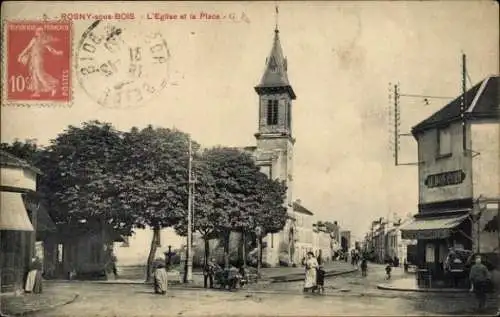 Ak Rosny sous Bois Seine Saint Denis, Kirche, Platz