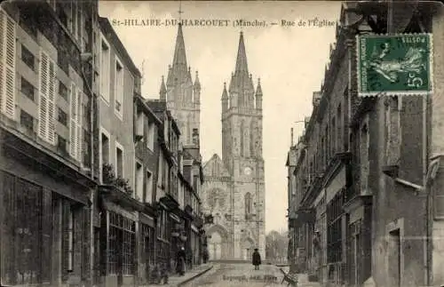 Ak Saint Hilaire du Harcouët Manche, Kirchstraße, Kirche