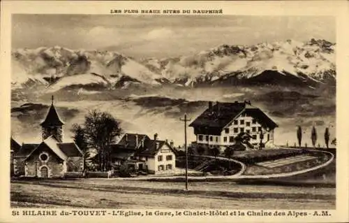 Ak Saint Hilaire du Touvet Isère, Eglise, Gare, Chalet-Hotel, Chaine des Alpes