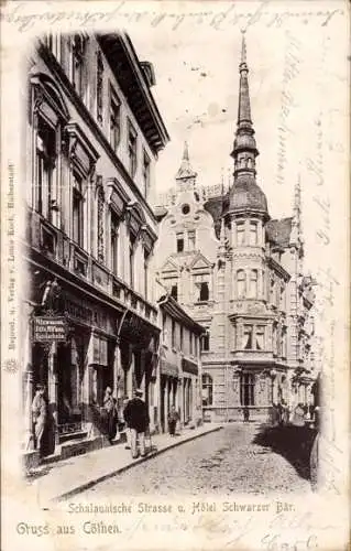 Ak Cöthen Köthen in Anhalt, Schalaunische Straße, Hotel Schwarzer Bär,  Architektur