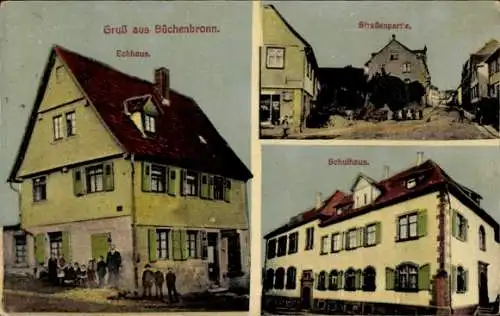 Ak Büchenbronn Pforzheim im Schwarzwald,  Eckhaus, Straßenpartie, Schulhaus,  mit Gruss