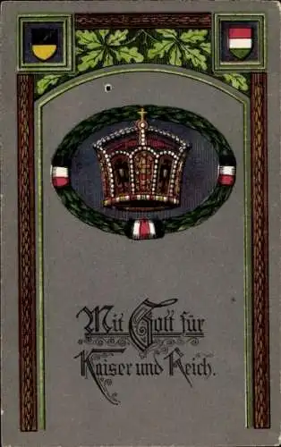 Präge Wappen Ak Mit Gott für Kaiser und Reich, Patriotik