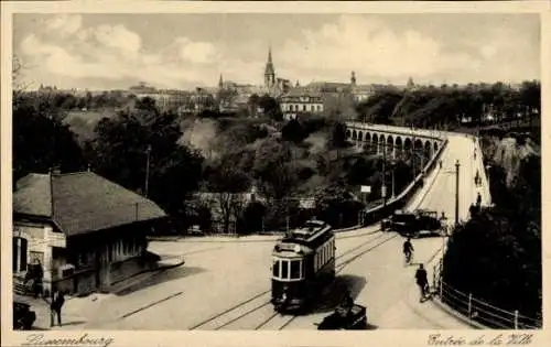 Ak Luxembourg, Eingang der Stadt, Brücke, Straßenbahn