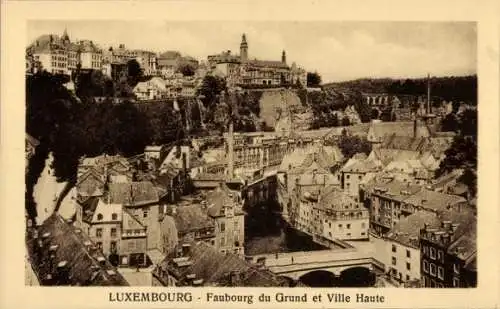 Ak Luxemburg Luxembourg, Faubourg du Grund, Ville Haute, Stadtansicht, historische Architektur