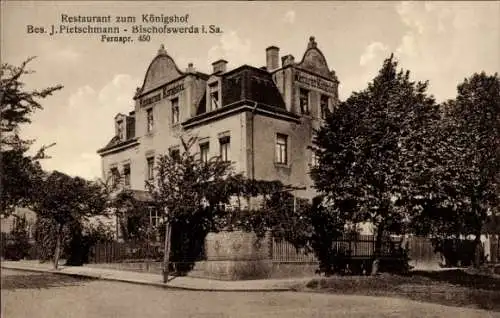Ak Bischofswerda in Sachsen, Restaurant zum Königshof, Bes. J. Pietschmann
