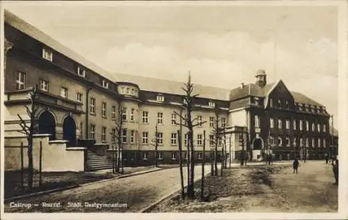 Ak Castrop Rauxel im Ruhrgebiet, Städtisches Realgymnasium