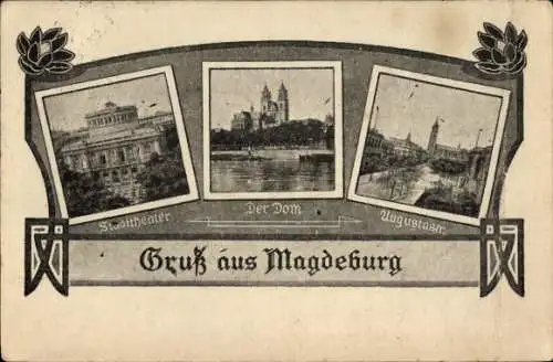 Ak Magdeburg an der Elbe, Stadttheater, Dom, Augustastr.