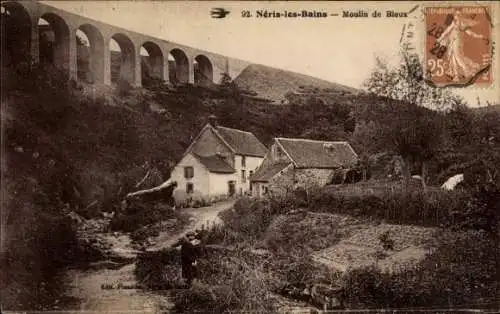 Ak Néris les Bains Allier, Moulin du Bleux
