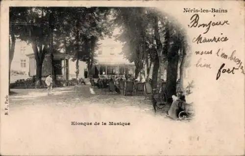 Ak Néris les Bains Allier, Kiosque de la Musique
