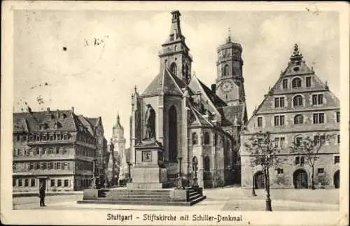 Ak Stuttgart in Württemberg, Stiftskirche, Schiller-Denkmal,  Architektur