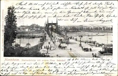 Ak Mannheim in Baden, Neckarbrücke, neuer Bahnhof,  Architektur, Verkehr, Wasserweg