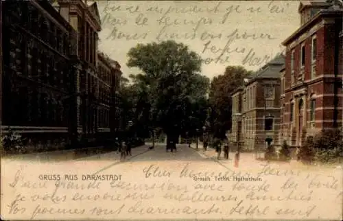 Ak Darmstadt in Hessen, GRUSS AUS DARMSTADT, Grossh. Techn. Hochschule, Stadtstraße