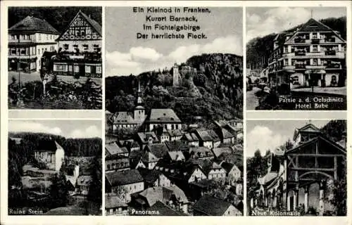 Ak Bad Berneck im Fichtelgebirge Bayern, Ruine Stein, Panorama, Hotel Bube, Kolonnade
