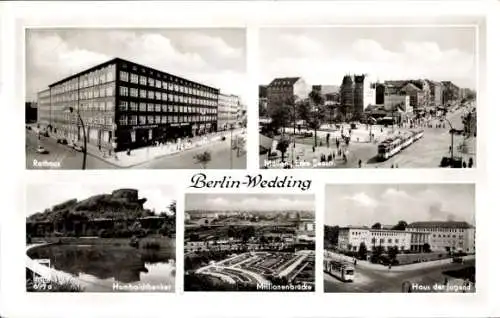 Ak Berlin Wedding, Haus der Jugend, Millionenbrücke, Humboldtbunker, Rathaus, Klinke 699 a